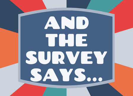 450 328and the survey says